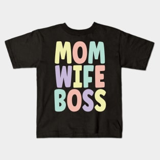 Mom Wife Boss v3 Kids T-Shirt